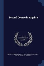 SECOND COURSE IN ALGEBRA