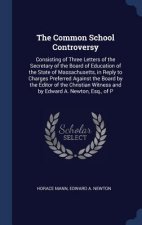 Common School Controversy