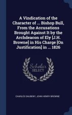 A VINDICATION OF THE CHARACTER OF ... BI