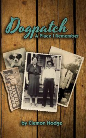 Dogpatch A Place I Remember