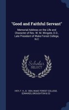 GOOD AND FAITHFUL SERVANT : MEMORIAL AD