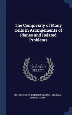Complexity of Many Cells in Arrangements of Planes and Related Problems