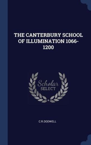 THE CANTERBURY SCHOOL OF ILLUMINATION 10