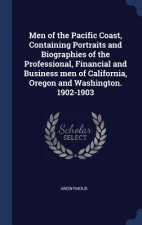MEN OF THE PACIFIC COAST, CONTAINING POR