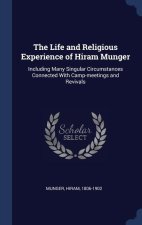 THE LIFE AND RELIGIOUS EXPERIENCE OF HIR