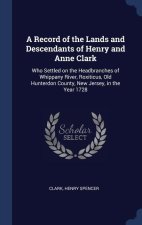 A RECORD OF THE LANDS AND DESCENDANTS OF