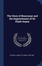 THE STORY OF NUNCOMAR AND THE IMPEACHMEN