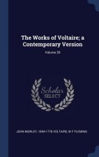 Works of Voltaire; A Contemporary Version; Volume 39