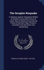 THE SERAPHIC KEEPSAKE: A TALISMAN AGAINS