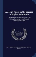 A JESUIT PRIEST IN THE SERVICE OF HIGHER