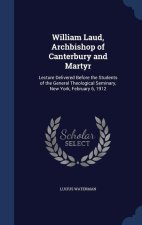 WILLIAM LAUD, ARCHBISHOP OF CANTERBURY A
