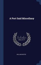 A PORT SAID MISCELLANY