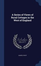 Series of Views of Rural Cottages in the West of England