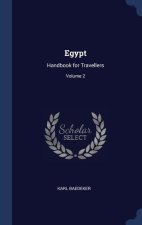 EGYPT: HANDBOOK FOR TRAVELLERS; VOLUME 2