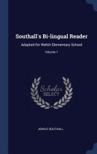 SOUTHALL'S BI-LINGUAL READER: ADAPTED FO