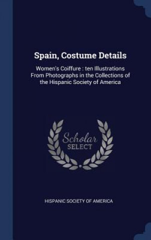 SPAIN, COSTUME DETAILS: WOMEN'S COIFFURE