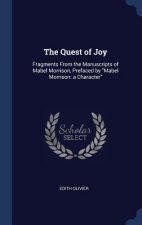 THE QUEST OF JOY: FRAGMENTS FROM THE MAN