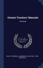ONTARIO TEACHERS' MANUALS: GRAMMAR