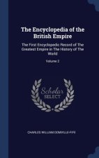 THE ENCYCLOPEDIA OF THE BRITISH EMPIRE:
