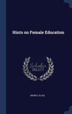 Hints on Female Education