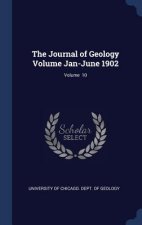 Journal of Geology Volume Jan-June 1902; Volume 10