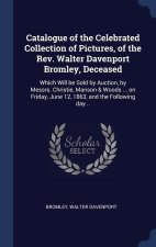CATALOGUE OF THE CELEBRATED COLLECTION O