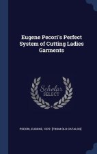 EUGENE PECORI'S PERFECT SYSTEM OF CUTTIN