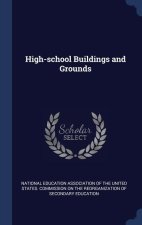HIGH-SCHOOL BUILDINGS AND GROUNDS