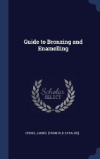GUIDE TO BRONZING AND ENAMELLING
