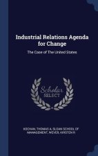 INDUSTRIAL RELATIONS AGENDA FOR CHANGE: