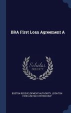 BRA FIRST LOAN AGREEMENT A