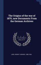 Origins of the War of 1870, New Documents from the German Archives