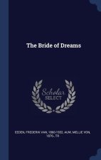 THE BRIDE OF DREAMS