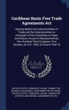 Caribbean Basin Free Trade Agreements ACT