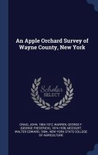 AN APPLE ORCHARD SURVEY OF WAYNE COUNTY,