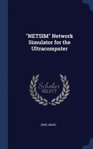 NETSIM  NETWORK SIMULATOR FOR THE ULTRA