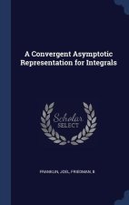 A CONVERGENT ASYMPTOTIC REPRESENTATION F