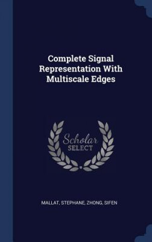 Complete Signal Representation with Multiscale Edges