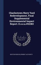 CHARLESTOWN NAVY YARD REDEVELOPMENT, FIN