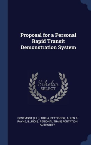 PROPOSAL FOR A PERSONAL RAPID TRANSIT DE
