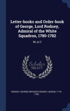 LETTER-BOOKS AND ORDER-BOOK OF GEORGE, L