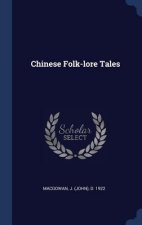 Chinese Folk-Lore Tales