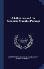 JOB CREATION AND THE ECONOMIC STIMULUS P