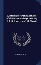 A DESIGN FOR OPTIMIZATIONS OF THE BITVEC