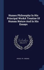 HUMES PHILOSOPHY IN HIS PRINCIPAL WORKA