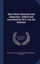 EINER MUSS HEIRATEN! AND EIGENSINN   EDI