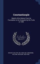 CONSTANTINOPLE: SKETCH OF ITS HISTORY FR