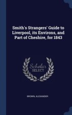 SMITH'S STRANGERS' GUIDE TO LIVERPOOL, I