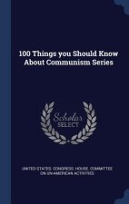 100 Things You Should Know about Communism Series