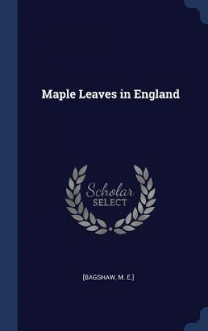 Maple Leaves in England